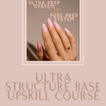 ULTRA STRUCTURE BASE - UPSKILL COURSE - LEARN NEW SYSTEM APPLICATION