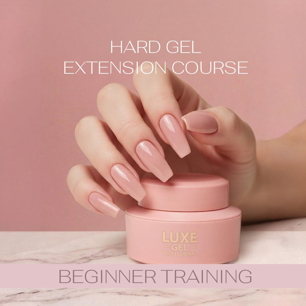 HARD GEL EXTENSION COURSE - BEGINNERS