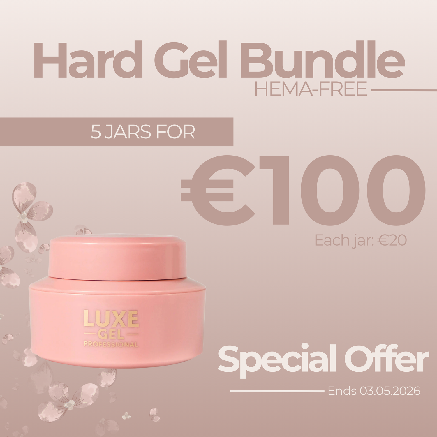 HARD GEL 5 FOR €100
